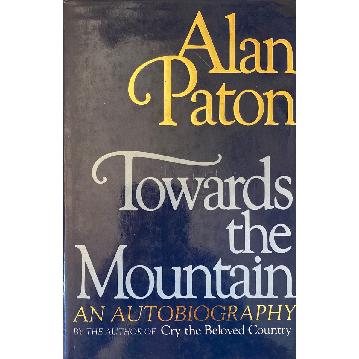 ISBN: 9780908396412 / 0908396414 - Towards the Mountain: An Autobiography by Alan Paton [1980]