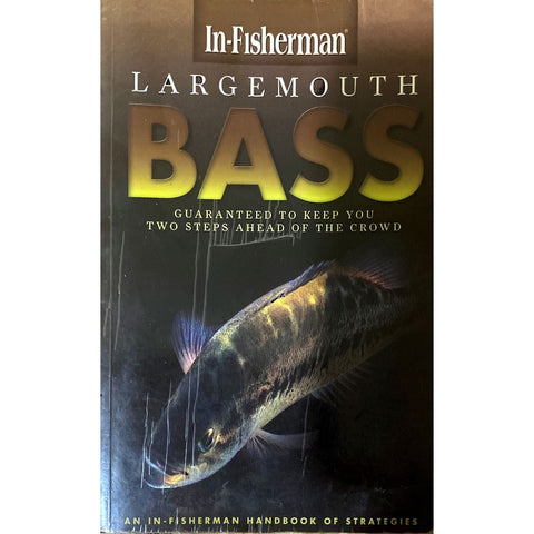 ISBN: 9780929384115 / 0929384113 - Largemouth Bass: An In-Fisherman handbook of Strategies by In-Fisherman Staff [1990]