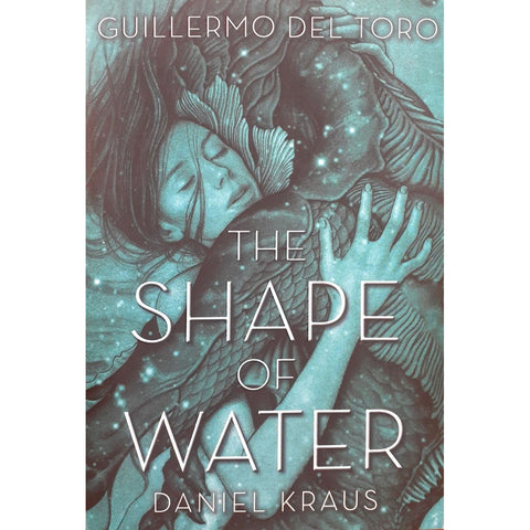 ISBN: 9781250302588 / 1250302587 - The Shape of Water by Guillermo Del Toro [2018]