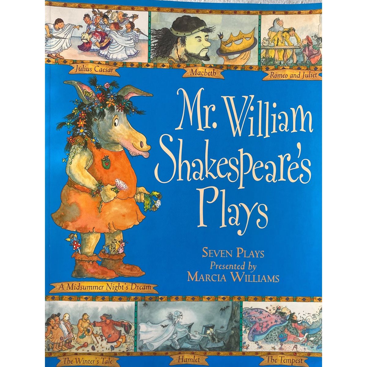 ISBN: 9781406323344 / 1406323349 - Mr. William Shakespeare's Plays by Marcia Williams [2009]