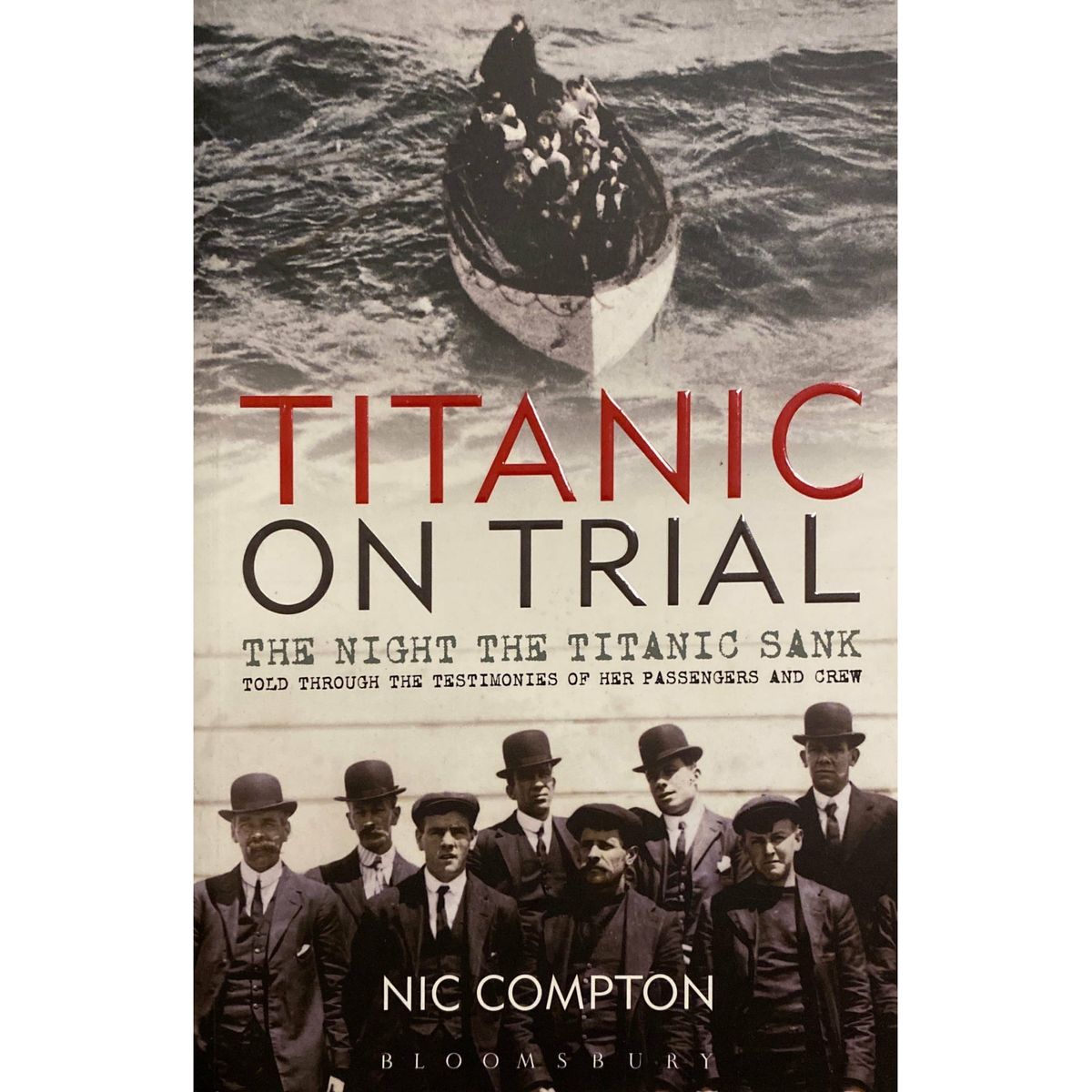 ISBN: 9781408140284 / 1408140284 - Titanic on Trial by Nic Compton [2012]