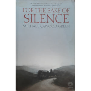 ISBN: 9781415200452 / 1415200459 - For the Sake of Silence by Michael Cawood Green, 1st Edition [2008]