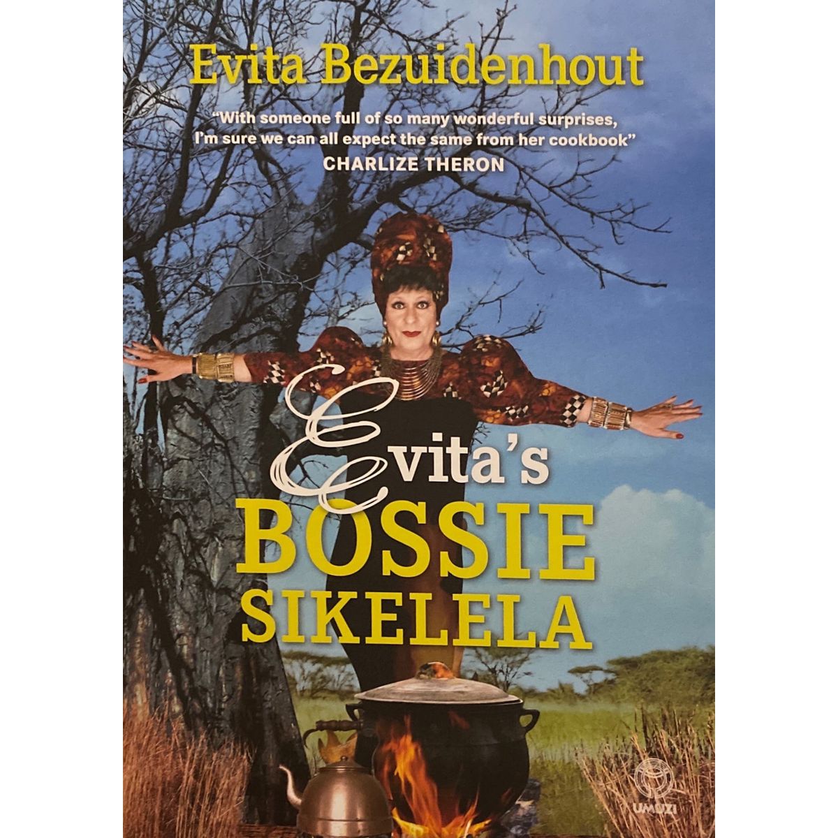 ISBN: 9781415201565 / 1415201560 - Evita's Bossie Sikelela by Evita Bezudenhout [2012]