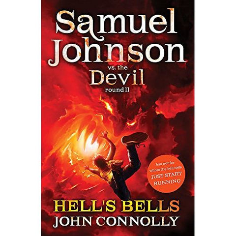 ISBN: 9781444724967 / 1444724967 - Hell's Bells: Samuel Johnson vs. the Devil: Round II by John Connolly [2011]