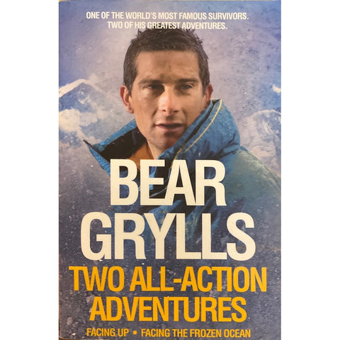 ISBN: 9781447274421 / 1447274423 - Facing Up & The Frozen Ocean by Bear Grylls [2014]