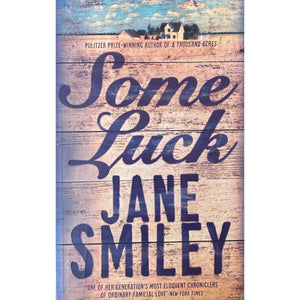 ISBN: 9781447275596 / 1447275594 - Some Luck by Jane Smiley [2014]