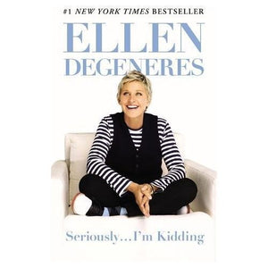 ISBN: 9781455508693 / 1455508691 - Seriously... I'm Kidding by Ellen Degeneres [2011]