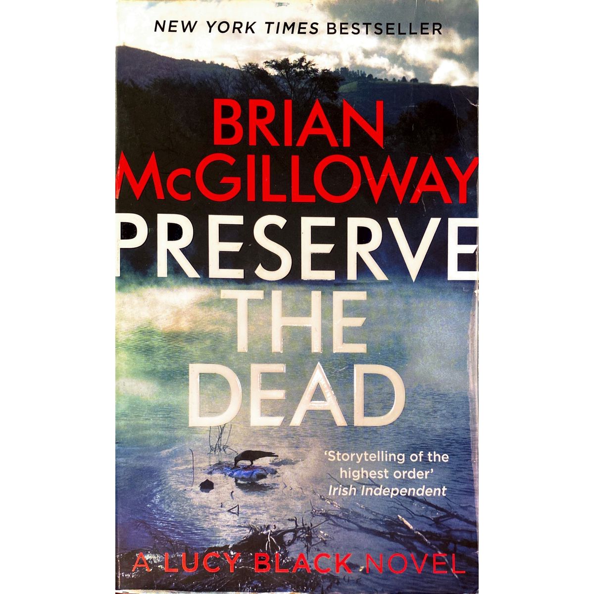 ISBN: 9781472113160 / 1472113160 - Preserve the Dead: A Lucy Black Novel by Brian McGilloway [2015]