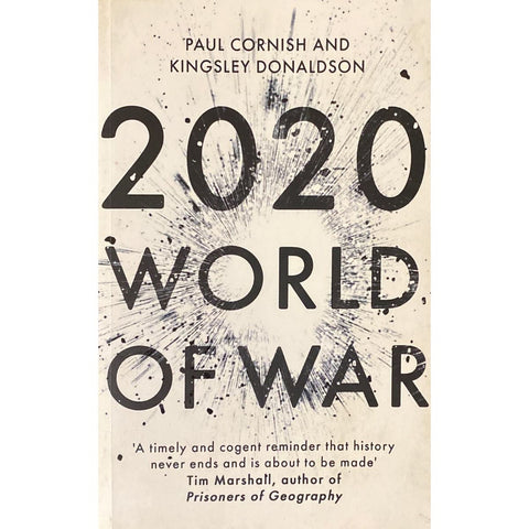 ISBN: 9781473640351 / 1473640350 - 2020: World of War by Paul Cornish and Kingsley Donaldson [2018]