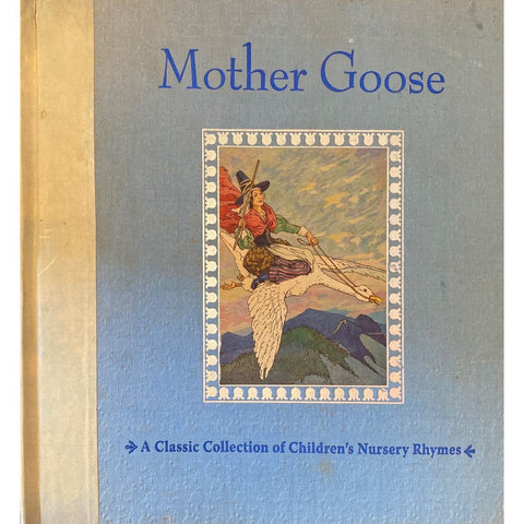 ISBN: 9781581176872 / 1581176872 - Mother Goose: A Classic Collection of Children's Nursery Rhymes by Elizabeth Falconer [2008]