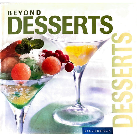 ISBN: 9781596370180 / 1596370181 - Beyond Desserts by Silverback Books [2005]