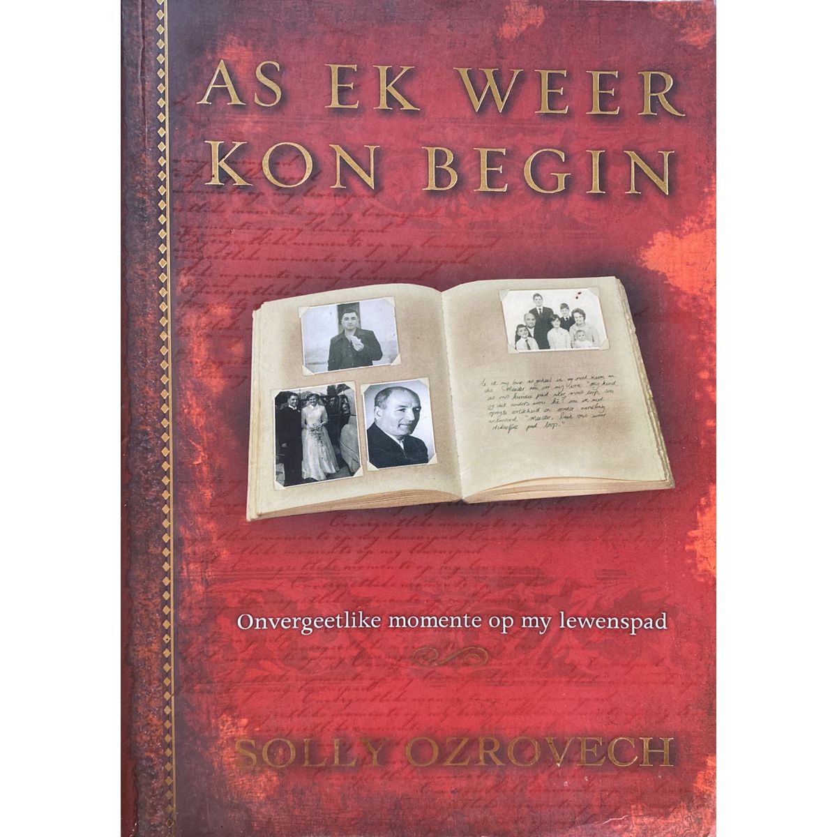 ISBN: 9781770001527 / 1770001522 - As Ek Weer Kon Begin by Solly Ozrovech [2006]