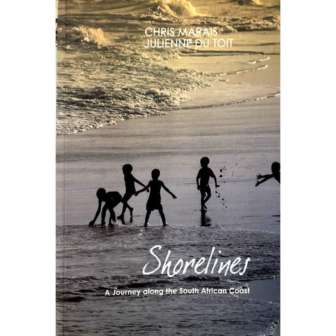 ISBN: 9781770073319 / 1770073310 - Shorelines: A Journey Along the South African Coast by Chris Marais and Julienne Du Toit [2006]