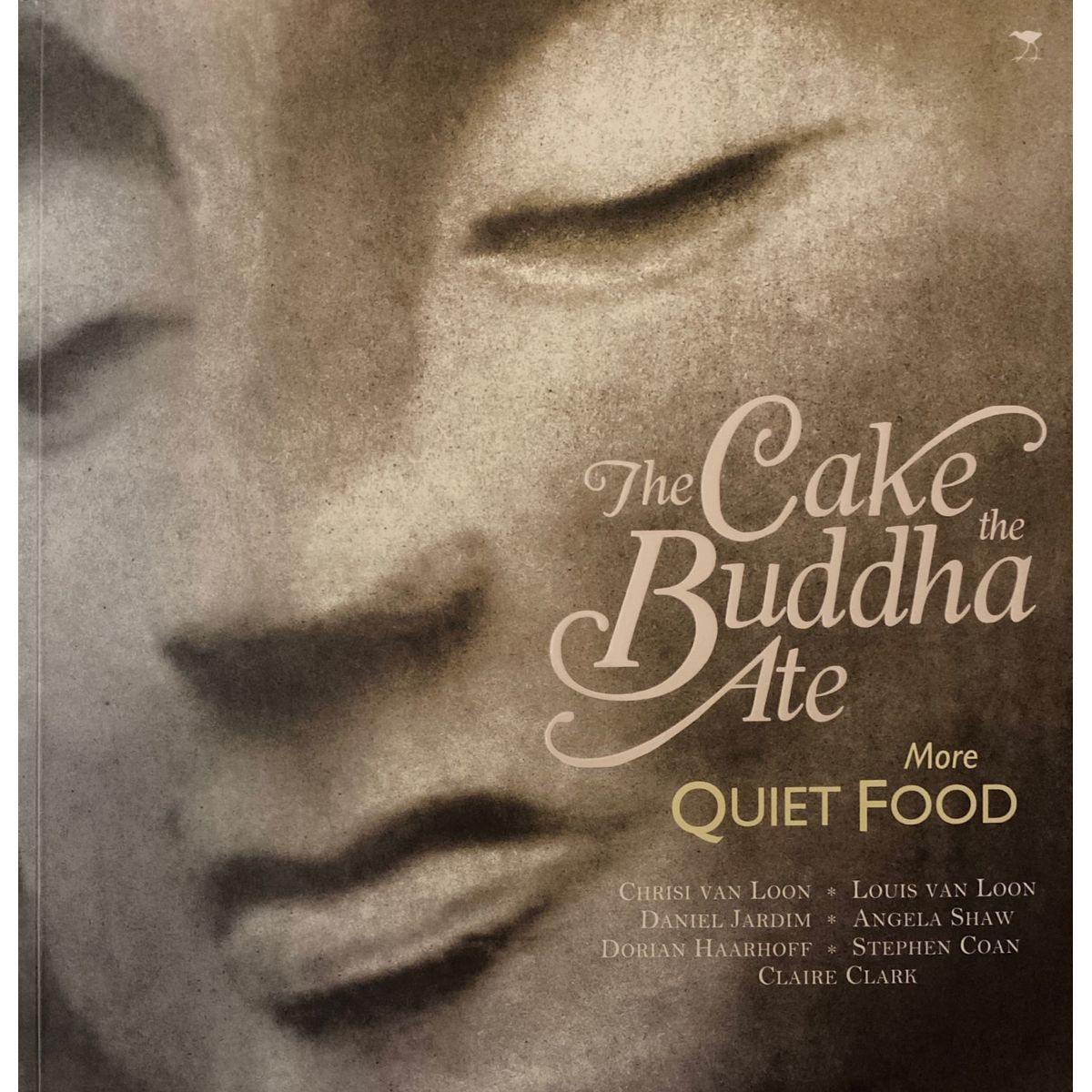 ISBN: 9781770097728 / 1770097724 - The Cake the Buddha Ate: More Quiet Food by Daniel Jardim [2011]