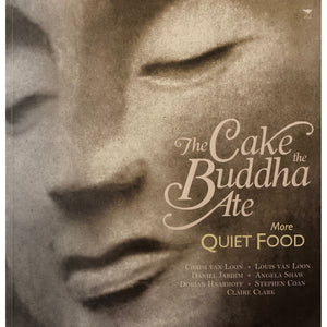 ISBN: 9781770097728 / 1770097724 - The Cake the Buddha Ate: More Quiet Food by Daniel Jardim [2011]