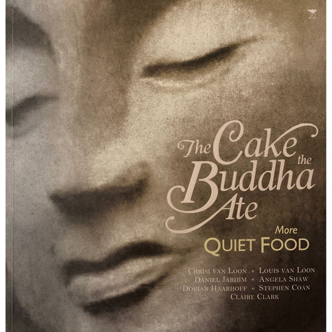 ISBN: 9781770097728 / 1770097724 - The Cake the Buddha Ate: More Quiet Food by Daniel Jardim [2011]
