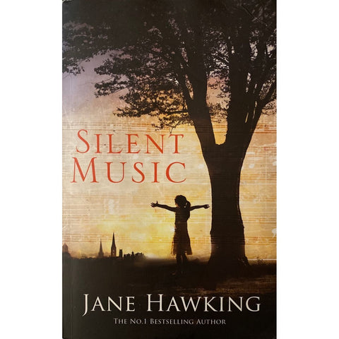 ISBN: 9781846884122 / 1846884128 - Silent Music by Jane Hawking [2016]
