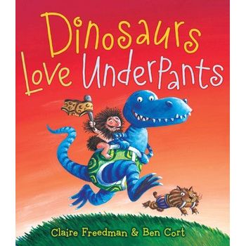 ISBN: 9781847382108 / 184738210X - Dinosaurs Love Underpants by Claire Freedman and Ben Cort [2008]
