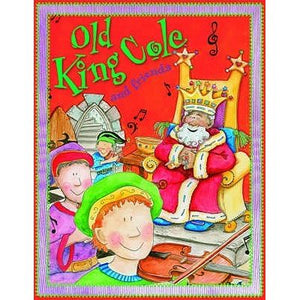ISBN: 9781848104143 / 1848104146 - Old King Cole and Friends by Miles Kelly Publishing [2011]