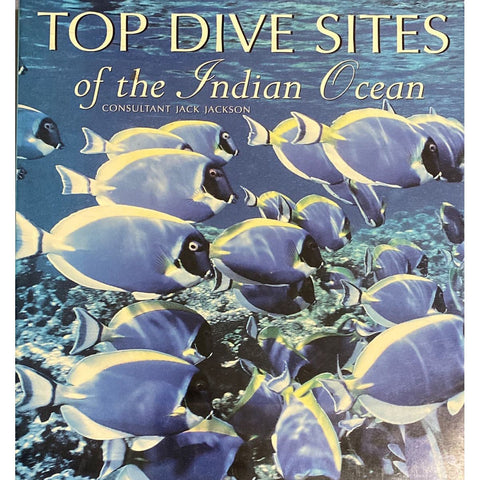 ISBN: 9781859740972 / 1859740979 - Top Dive Sites of The Indian Ocean by Jack Jackson, L. Wood, M. Aw and P. Lees [1999]
