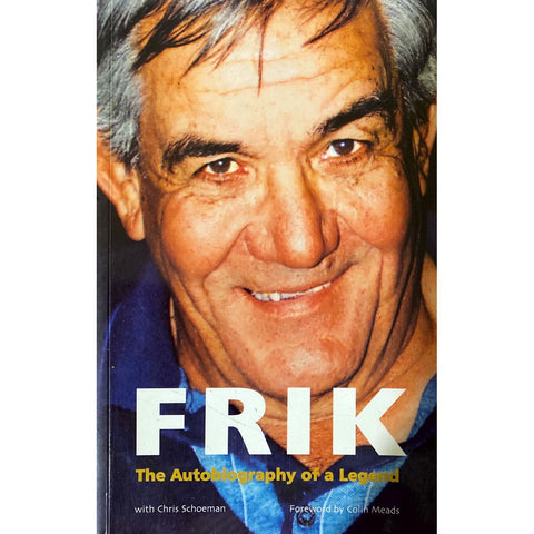 ISBN: 9781868062171 / 1868062171 - Frik: The Autobiography of a Legend by Frik du Preez & Chris Schoeman [2004]