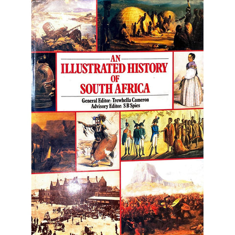 ISBN: 9781868121908 / 1868121909 - An Illustrated History of Southern Africa by Trewhella Cameron & S.B. Spies [1988]