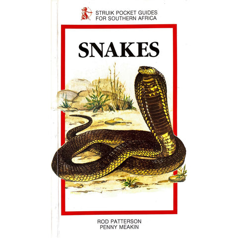 ISBN: 9781868251438 / 1868251438 - Snakes by Rod Patterson, illustrated by Penny Meakin [1986]