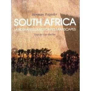 ISBN: 9781868251681 / 1868251683 - South Africa: Landshapes, Landscapes, Manscapes by Herman Potgieter & Guy Butler, 1st Edition [1990]