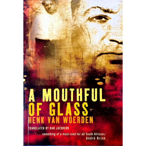 ISBN: 9781868421022 / 1868421023 - A Mouthful of Glass by Henk Van Woerden [2000]