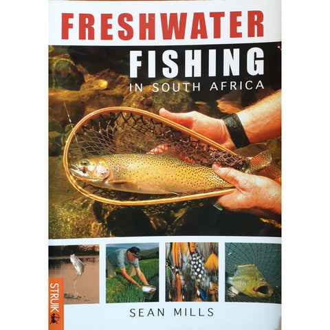 ISBN: 9781868724321 / 1868724328 - Freshwater Fishing in South Africa by Sean Mills [2000]