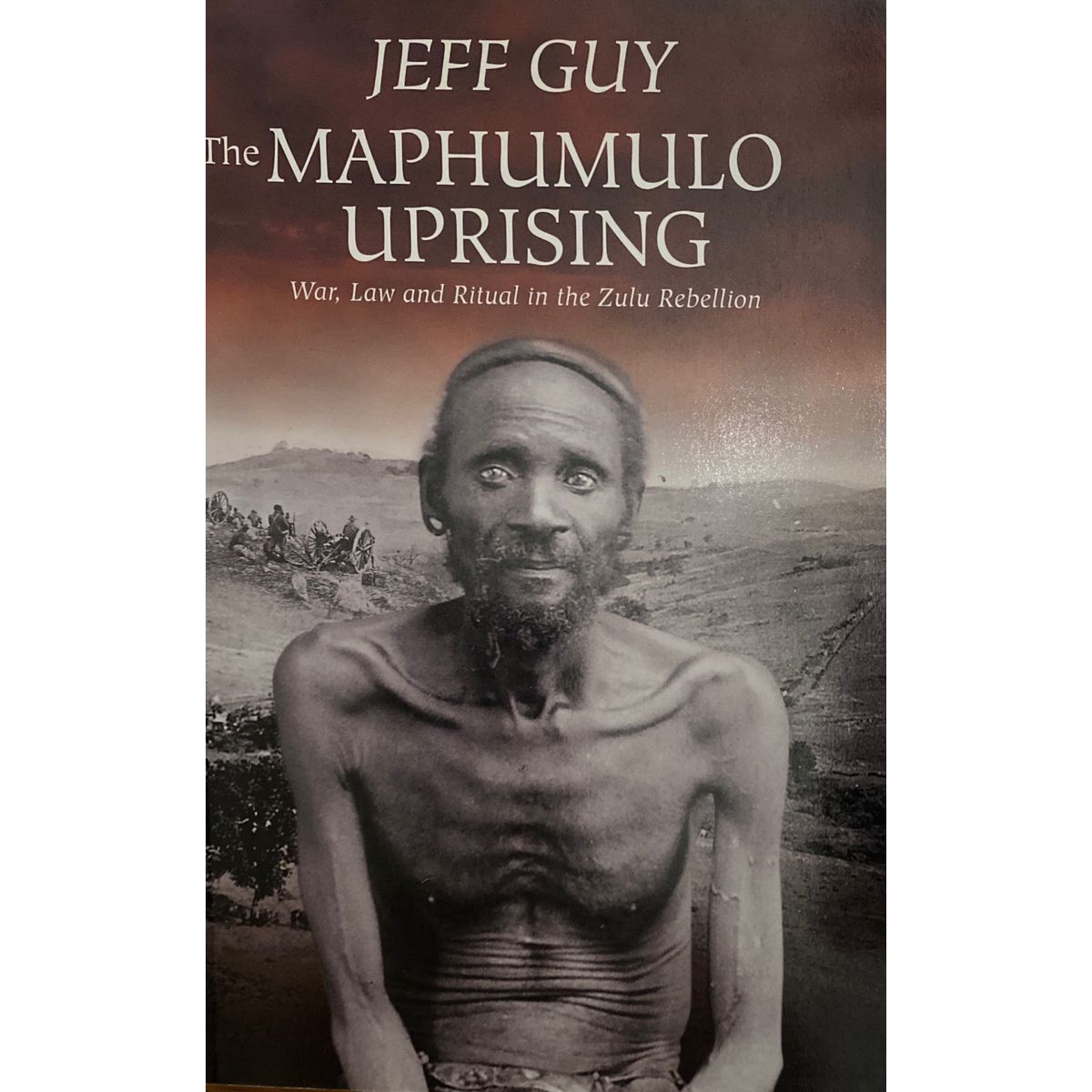 ISBN: 9781869140489 / 1869140486 - The Maphumulo Uprising: War, Law and Ritual in the Zulu Rebellion by Jeff Guy [2005]