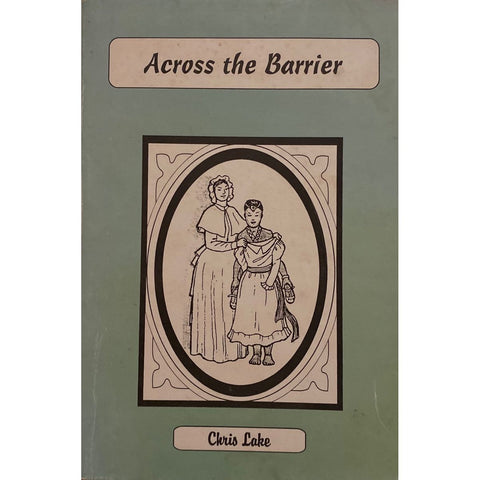 ISBN: 9781875028108 / 1875028102 - Across the Barrier by Chris Lake [1996] https://factandfiction.co.za