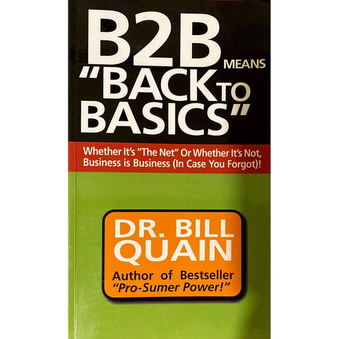 ISBN: 9781891279089 / 1891279084 - B2B Means Back to Basics [2001]