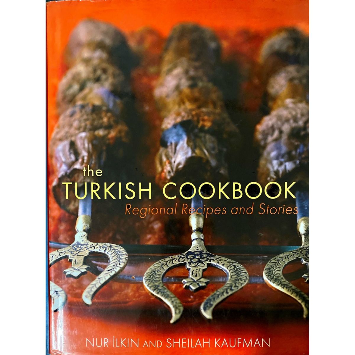 ISBN: 9781908117380 / 1908117389 - The Turkish Cookbook: Regional Recipes and Stories by Nur Ilkin and Sheilah Kaufman [2012]