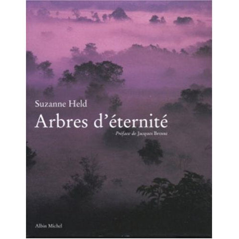 ISBN: 9782226149077 / 2226149074 - Arbres d'éternité by Suzanne Held [2005]