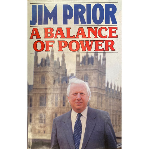 ISBN: 9782411195711 / 2411195710 - A Balance of Power by Jim Prior [1986]