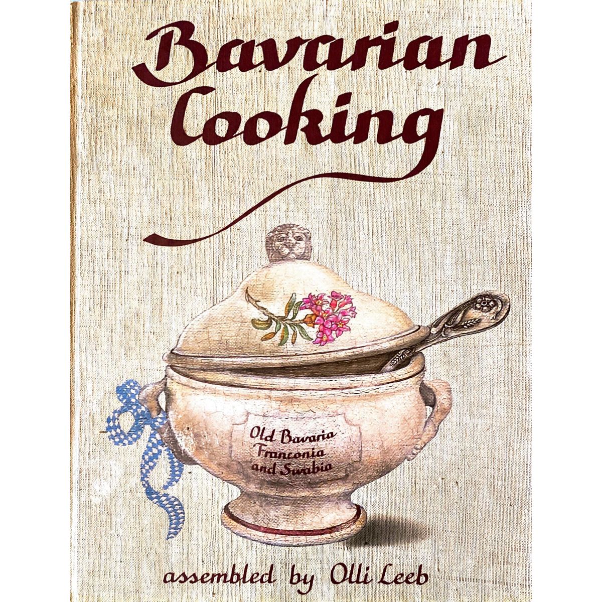 ISBN: 9783921799857 / 3921799856 - Bavarian Cooking by Olli Leeb, 11th Edition [1980]