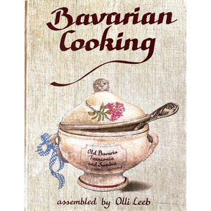 ISBN: 9783921799857 / 3921799856 - Bavarian Cooking by Olli Leeb, 11th Edition [1980]