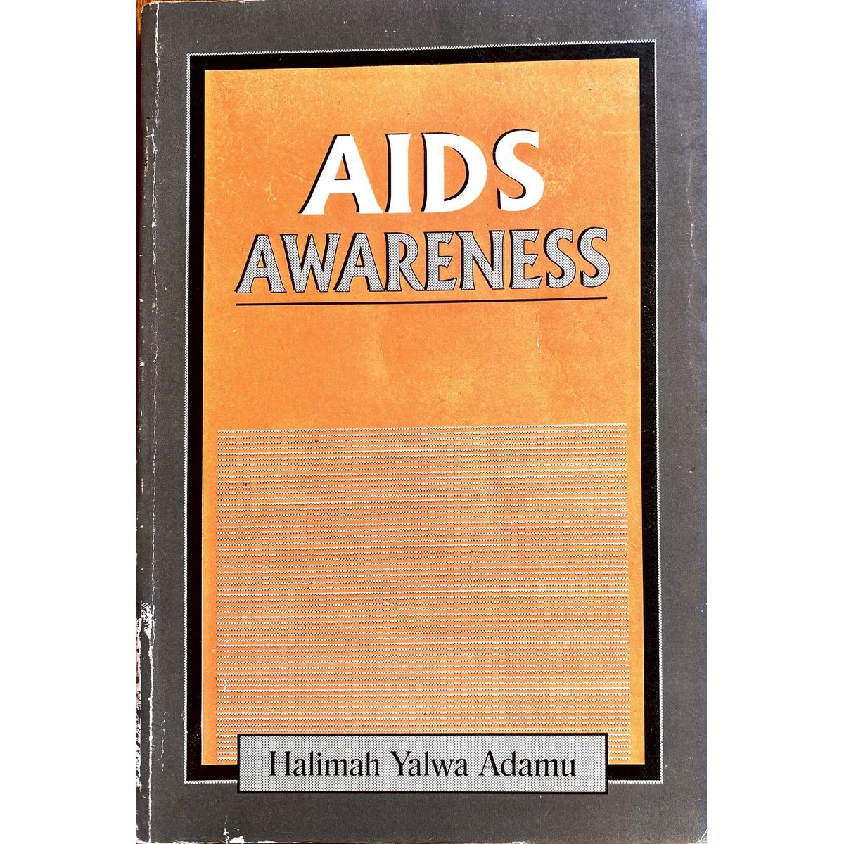 ISBN: 9789780292546 / 9780292543 - Aids Awareness by Halimah Yalwa Adamu [2001]