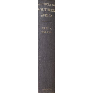A History of Southern Africa by Eric A. Walker [1964]