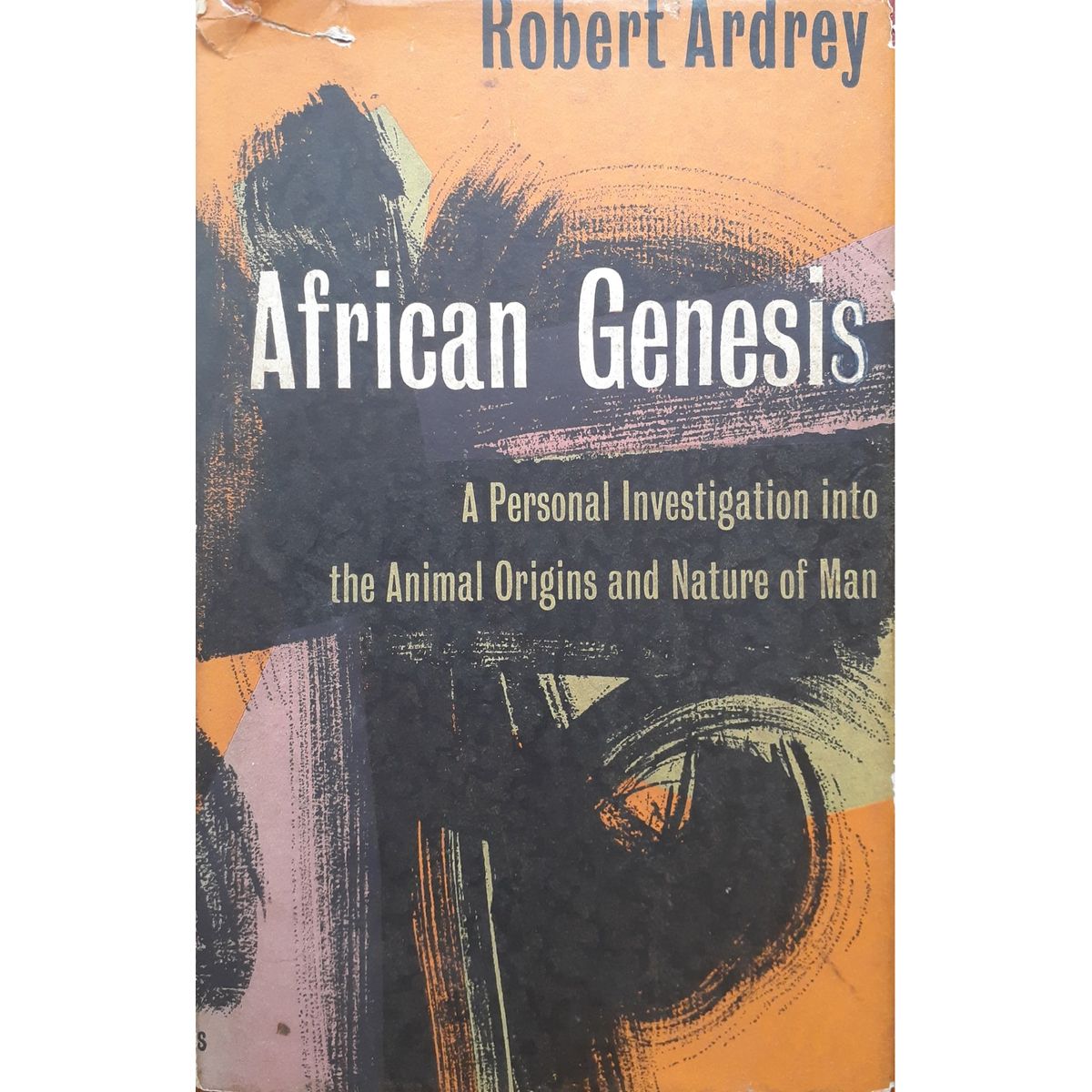 African Genesis: A Personal Investigation into the Animal Origins and Nature of Man by Robert Ardrey, illustrations by Bernadine Ardrey [1969]