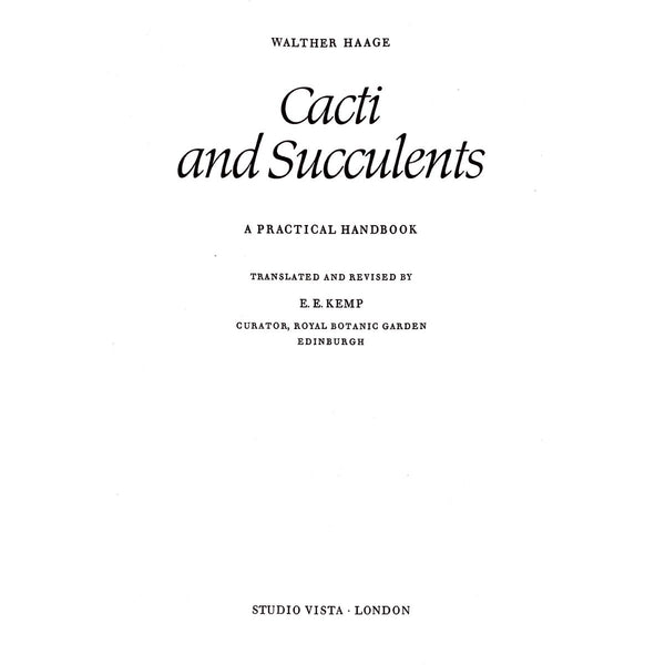 cacti and succulents handbook Cacti and Succulents: A Practical Handbook by Walter Haage