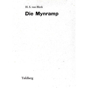Die Mynramp by H.S. van Blerk [1964]