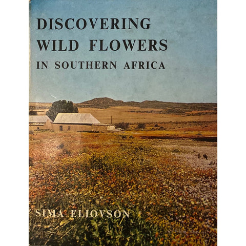 Discovering Wild Flowers in Southern Africa by Sima Eliovson [1969]