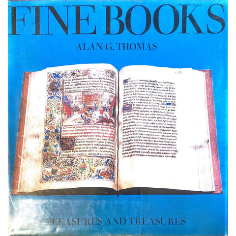 Fine Books: Pleasures and Treasures by Alan G. Thomas [1967]