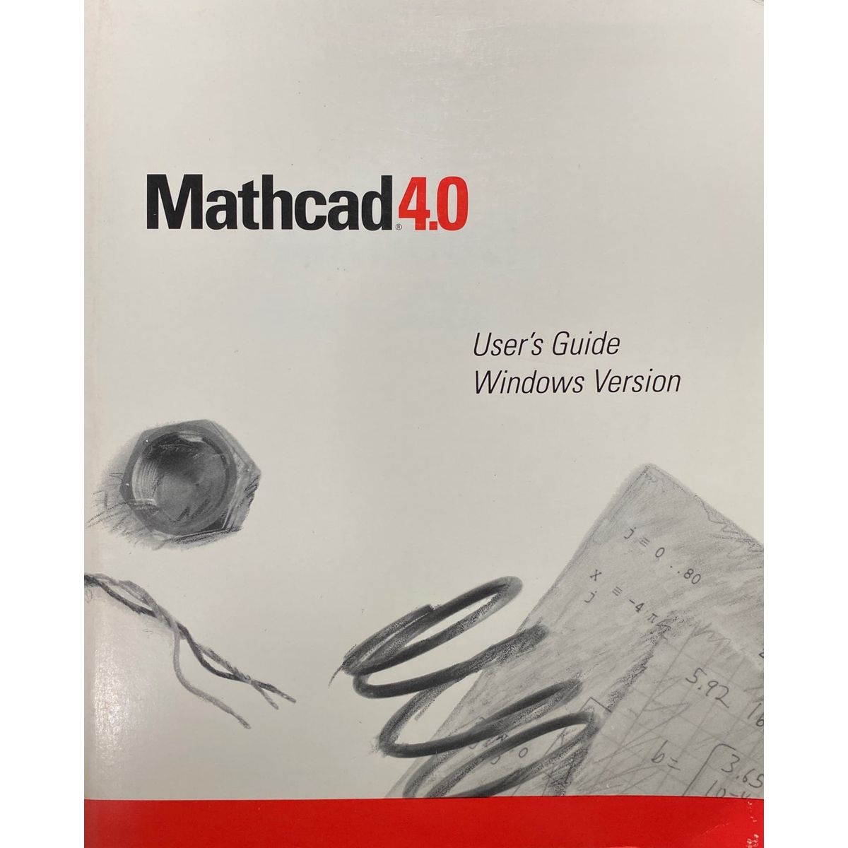 Mathcad 4.0 User's Guide: Windows Version by MathSoft [1993]