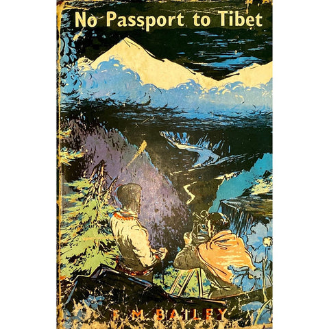 No Passport to Tibet by Lt. Col. FM. Bailey [1957]