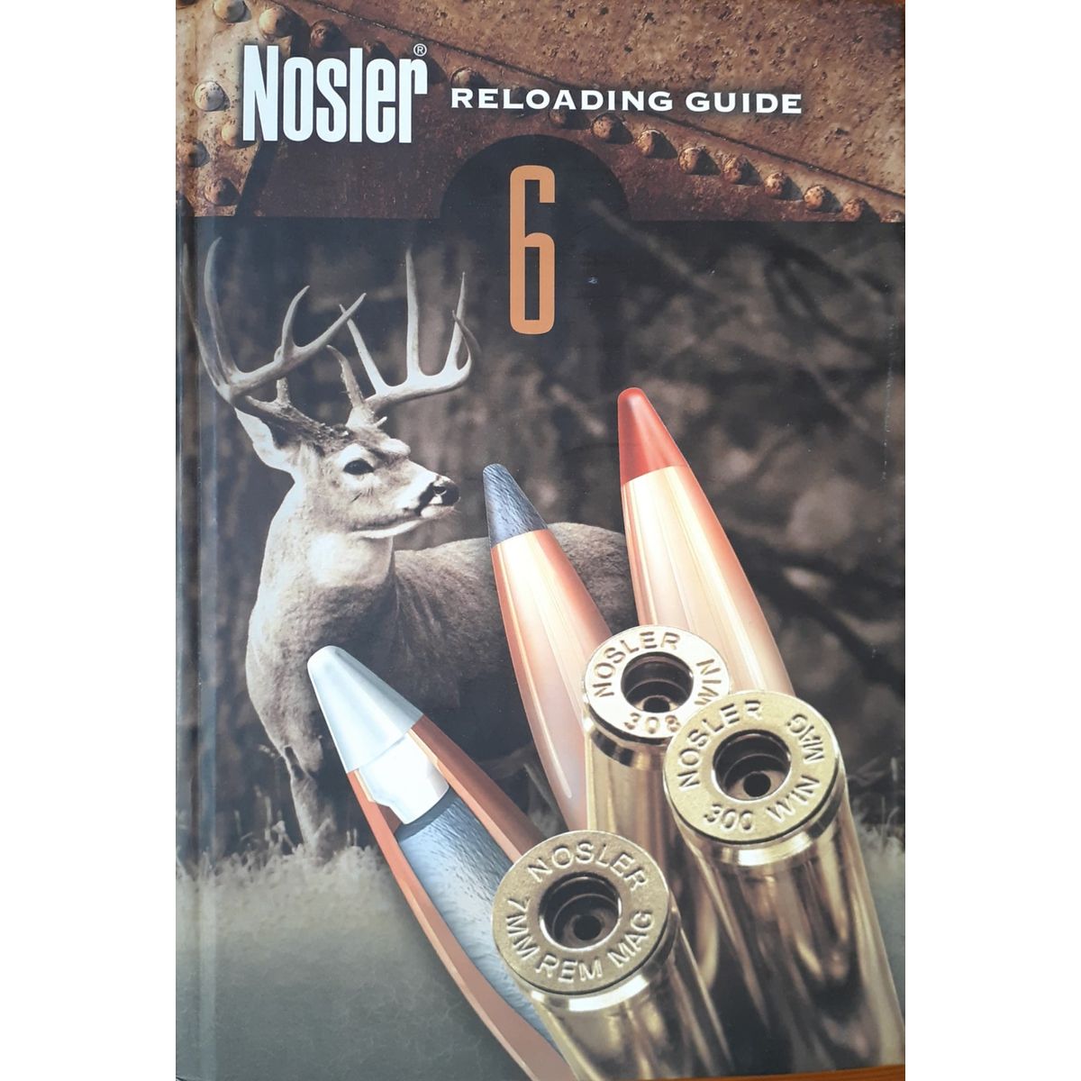 ISBN: 5404150006 - Nosler Reloading Guide 6 by Nosler, foreword by J. Barsness, 6th Edition [2007]