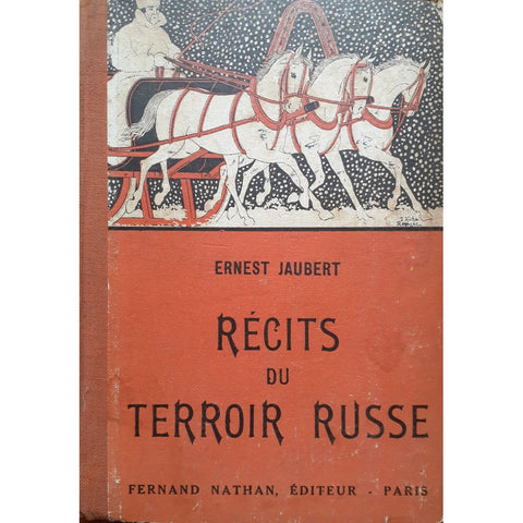 Recits Du Terroir Russe by Ernest Jaubert [1948]