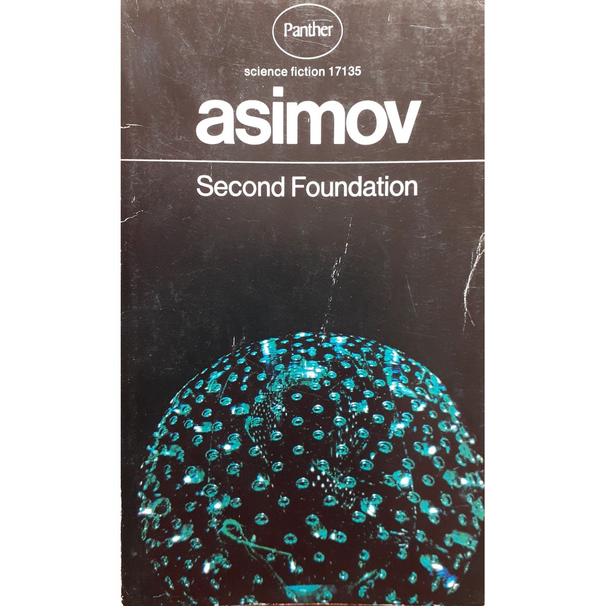 Second Foundation by Isaac Asimov [1971]